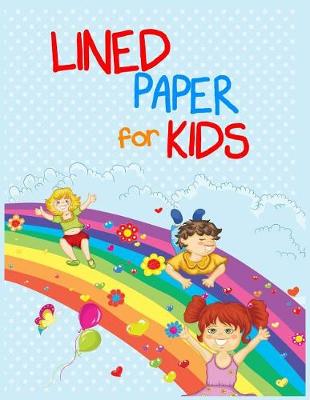 Book cover for Lined Paper For Kids
