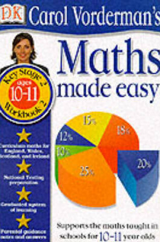 Cover of Maths Made Easy:  Age10-11 Book 2