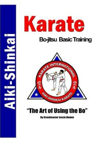 Cover of Aiki-Shinkai Karate Bo-jitsu Basic Training