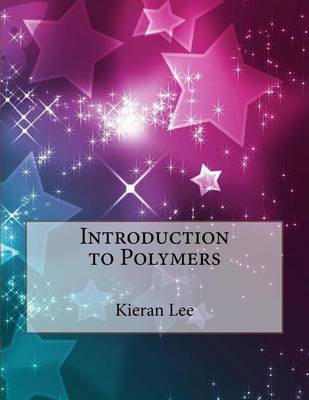 Book cover for Introduction to Polymers