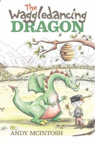 Cover of The Waggledancing Dragon