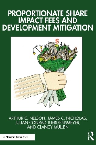 Cover of Proportionate Share Impact Fees and Development Mitigation