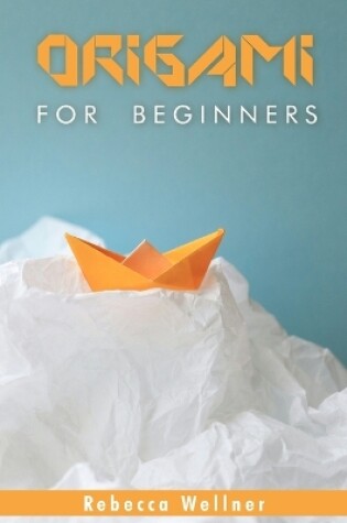 Cover of Origami for Beginners