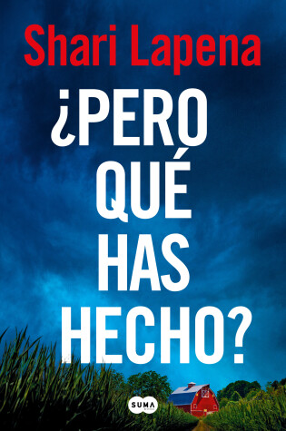 Cover of ¿Pero qué has hecho?/ What Have You Done?