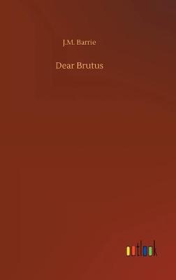 Book cover for Dear Brutus