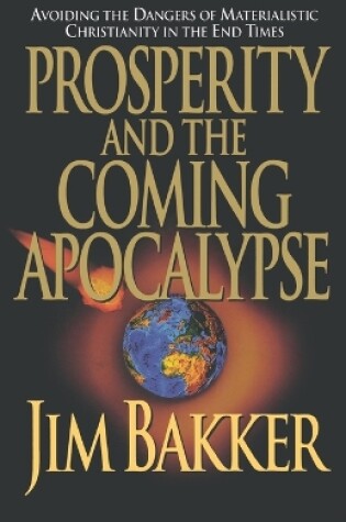 Cover of Prosperity and the Coming Apocalyspe
