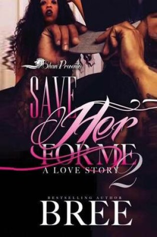 Cover of Save Her for Me 2