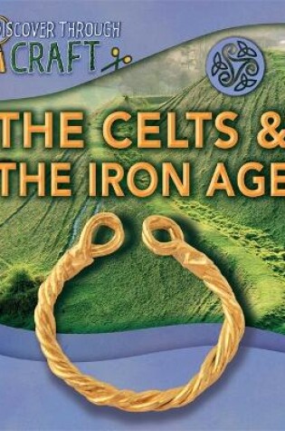 Cover of Discover Through Craft: The Celts and the Iron Age