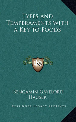 Book cover for Types and Temperaments with a Key to Foods