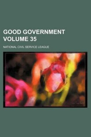 Cover of Good Government Volume 35