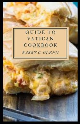 Book cover for Guide to Vatican Cookbook