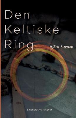 Book cover for Den Keltiske Ring