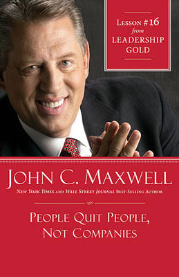 Book cover for People Quit People, Not Companies