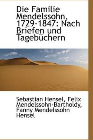 Cover of Die Familie Mendelssohn, 1729-1847