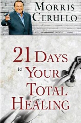 Cover of 21 Days to Your Total Healing