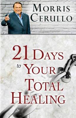 Book cover for 21 Days to Your Total Healing