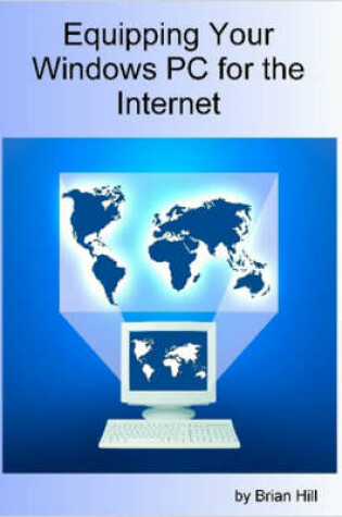Cover of Equipping Your Windows PC for the Internet