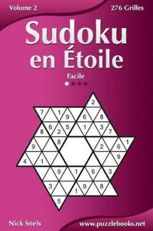 Cover of Sudoku en Étoile - Facile - Volume 2 - 276 Grilles