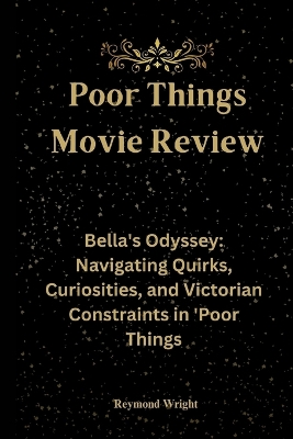 Book cover for Poor Things Movie Review