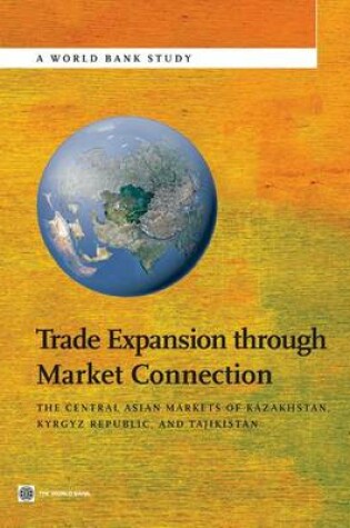 Cover of Trade Expansion through Market Connection