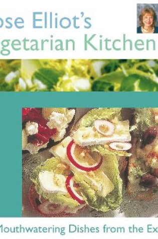 Cover of Rose Elliot’s Vegetarian Kitchen