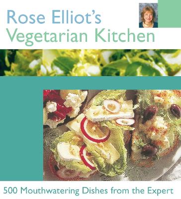 Book cover for Rose Elliot’s Vegetarian Kitchen