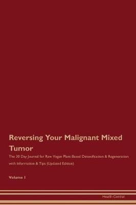 Book cover for Reversing Your Malignant Mixed Tumor