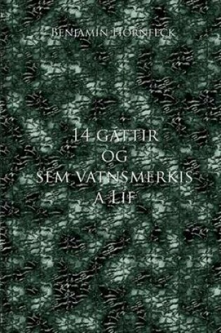 Cover of 14 Gattir Og Sem Vatnsmerkis a Lif