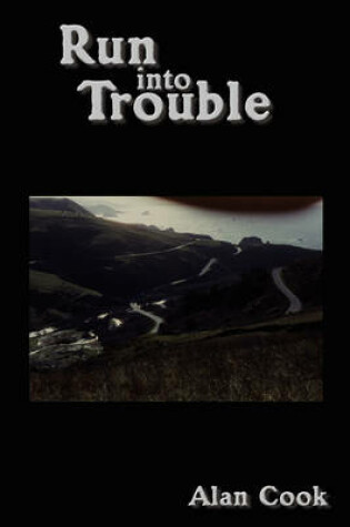 Cover of Run into Trouble