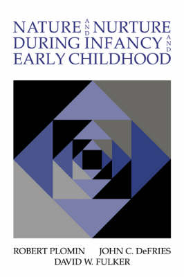 Book cover for Nature and Nurture during Infancy and Early Childhood