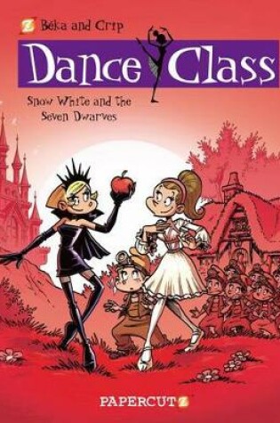 Cover of Dance Class #8: Snow White and the Seven Dwarves