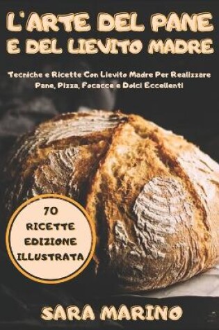 Cover of L'Arte del Pane e del Lievito Madre