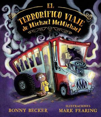 Book cover for El Terrorifico Viaje de Michael McMichael