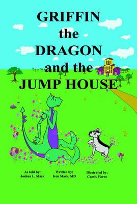 Book cover for Griffin the Dragon and the Jump House