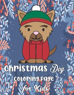 Book cover for Christmas Dog Coloring Page for Kids