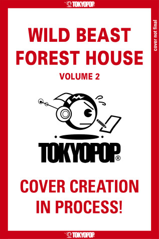 Cover of Wild Beast Forest House, Volume 2