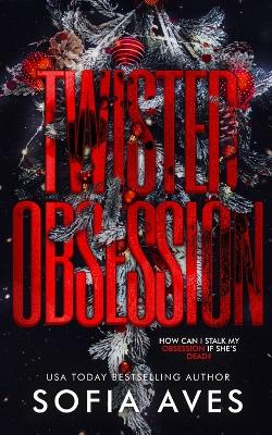 Book cover for Twisted Obsession