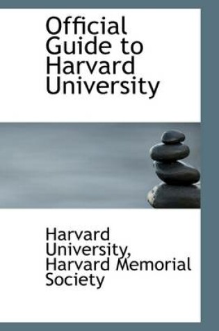 Cover of Official Guide to Harvard University