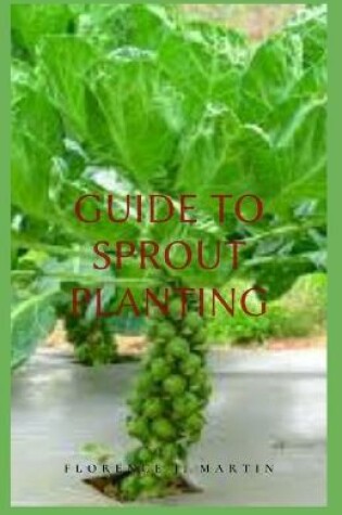 Cover of Guide to Sprout Planting
