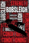 Book cover for Bobsleigh Strength and Conditioning Log