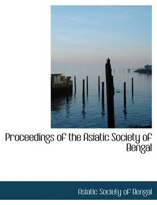 Book cover for Proceedings of the Asiatic Society of Bengal