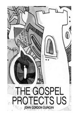 Book cover for The Gospel Protects Us