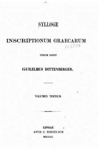 Cover of Sylloge Inscriptionum Graecarum - Vol. III