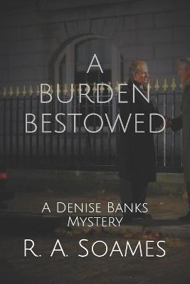 Book cover for A Burden Bestowed