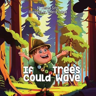 Book cover for If Trees Could Wave