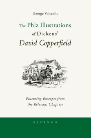 Cover of The Phiz Illustrations of Dickens' David Copperfield