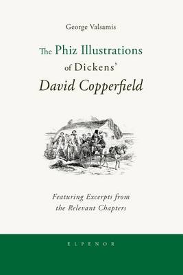 Book cover for The Phiz Illustrations of Dickens' David Copperfield