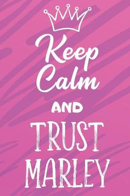 Book cover for Keep Calm And Trust Marley