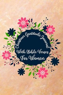 Book cover for Christian Gratitude Journal with bible verses for women