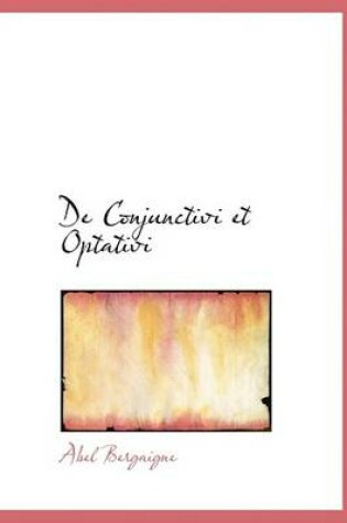 Cover of de Conjunctivi Et Optativi